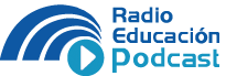 Radio Educación Podcast